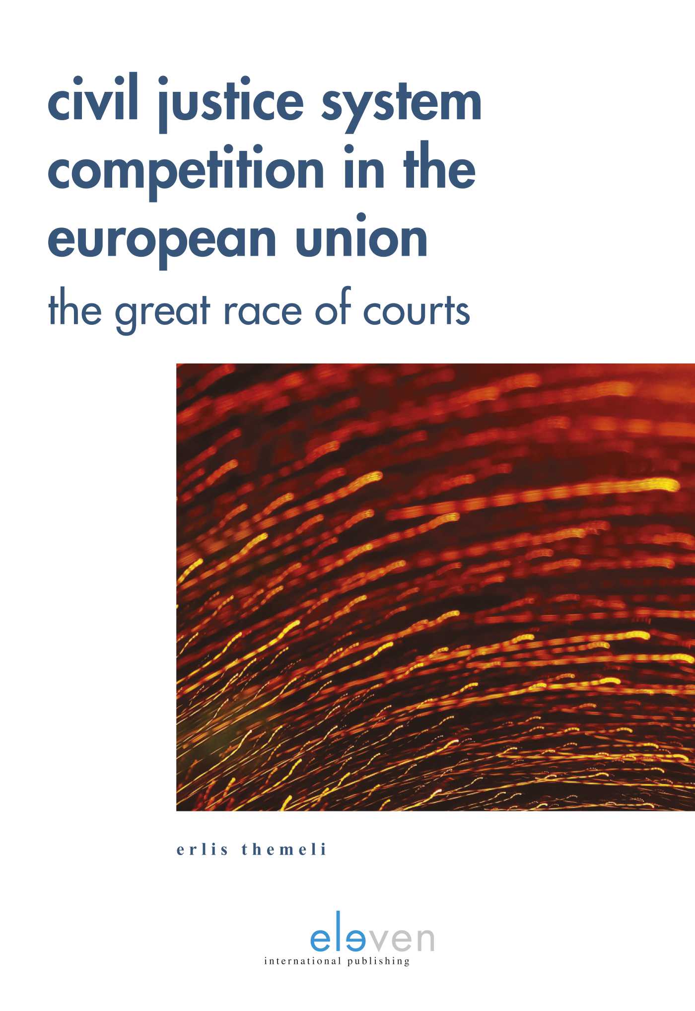 Omslag van Civil Justice System Competition in the European Union