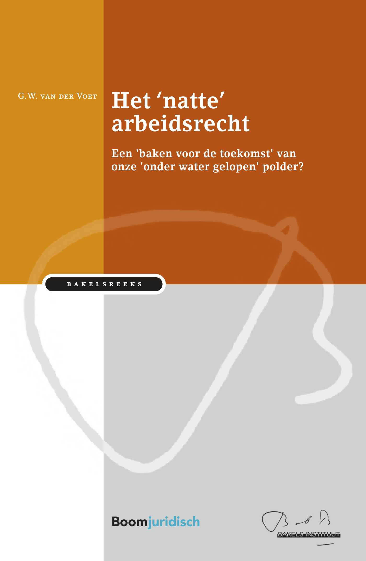 Omslag van Het 'natte' arbeidsrecht