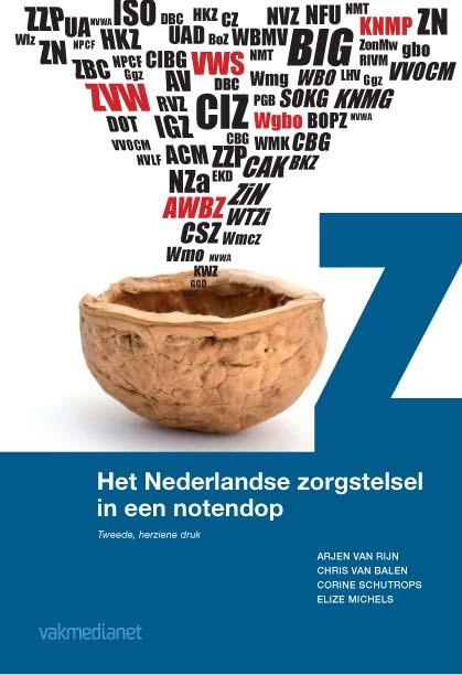 Omslag van Het Nederlandse zorgstelsel in een notendop