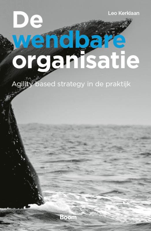 Omslag van De wendbare organisatie