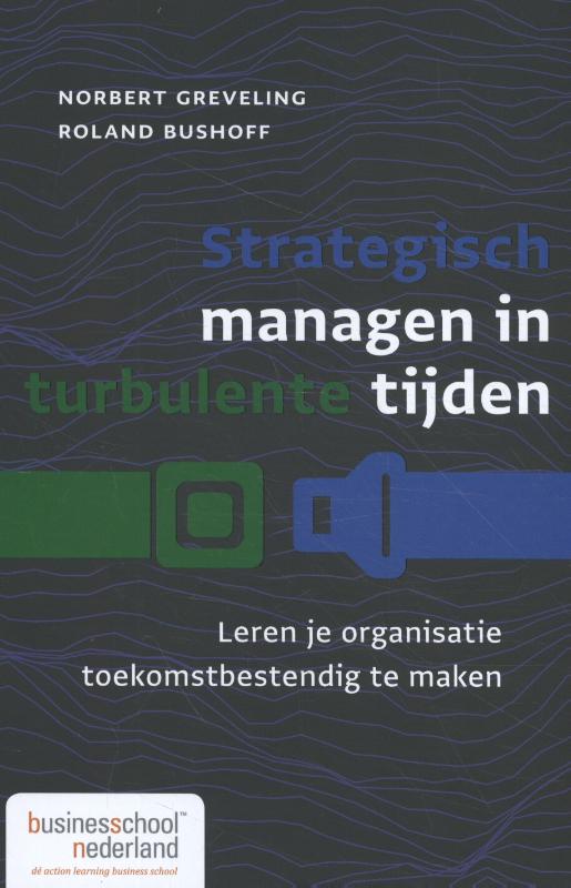 Omslag van Strategisch managen in turbulente tijden