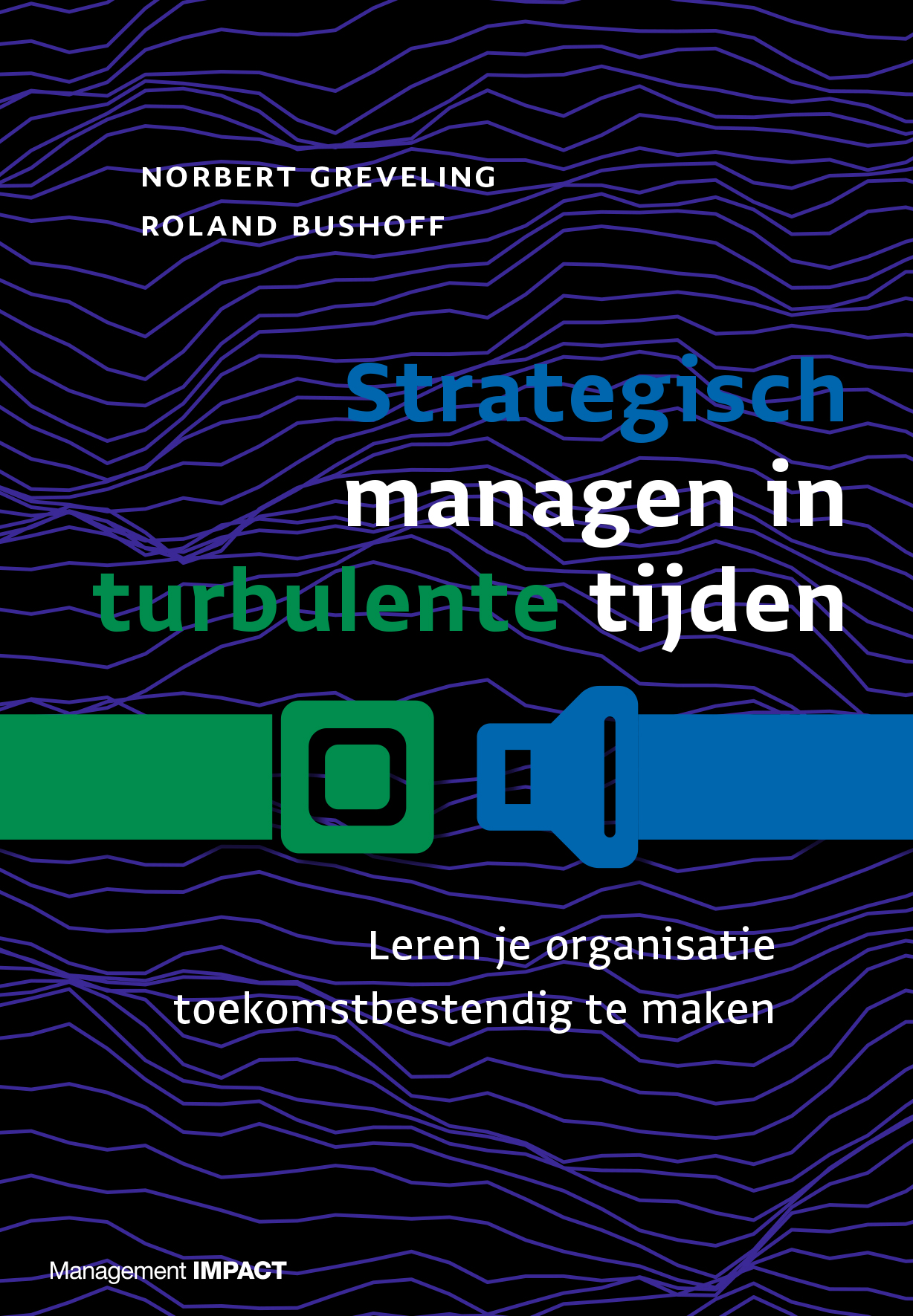 Omslag van Strategisch managen in turbulente tijden