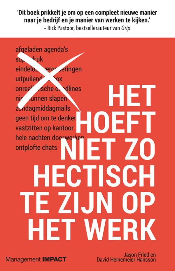 Omslag van Het hoeft niet zo hectisch te zijn op het werk
