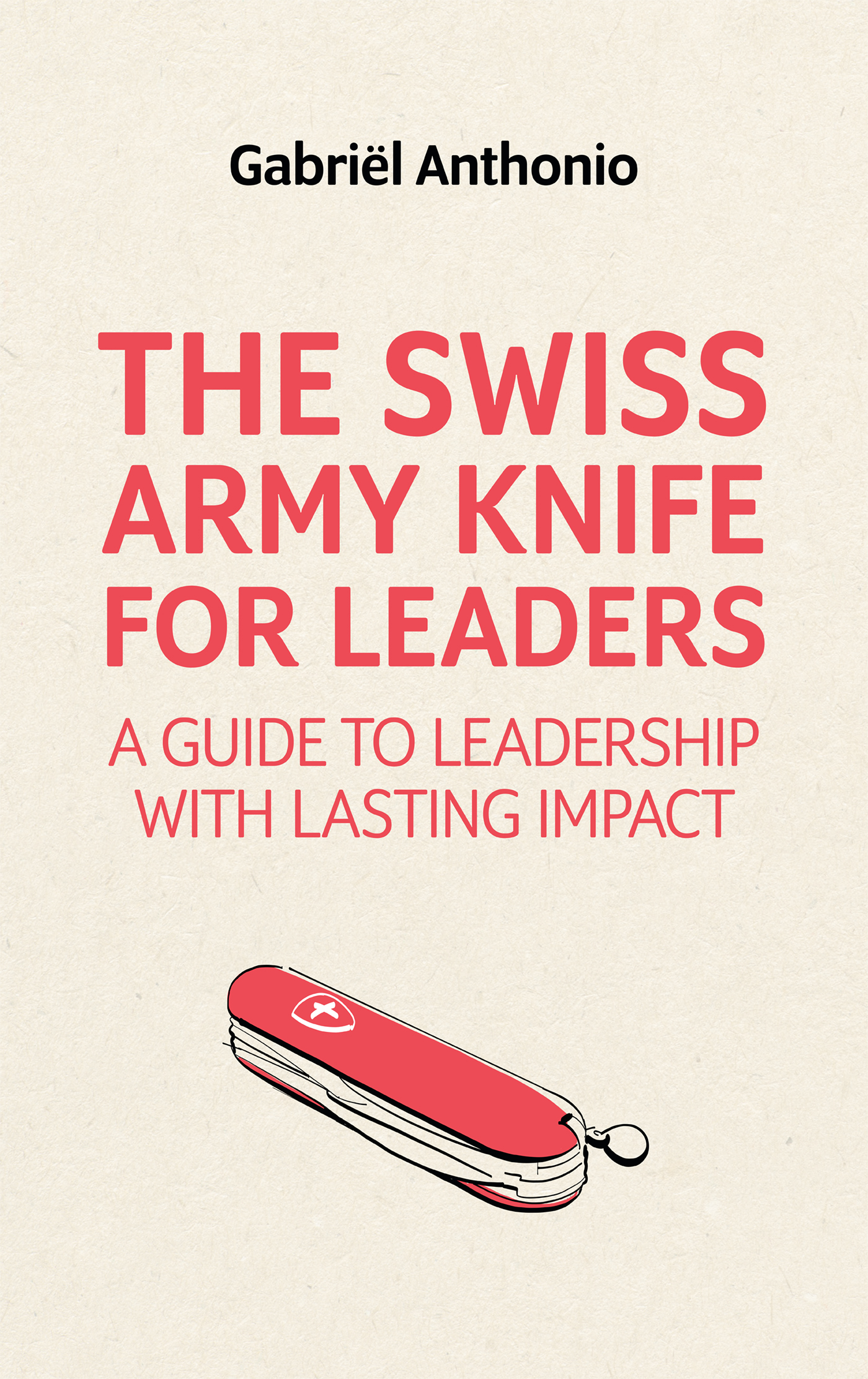 Omslag van The Swiss Army Knife for Leaders