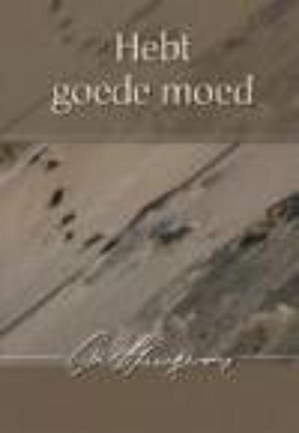 Omslag van Hebt goede moed