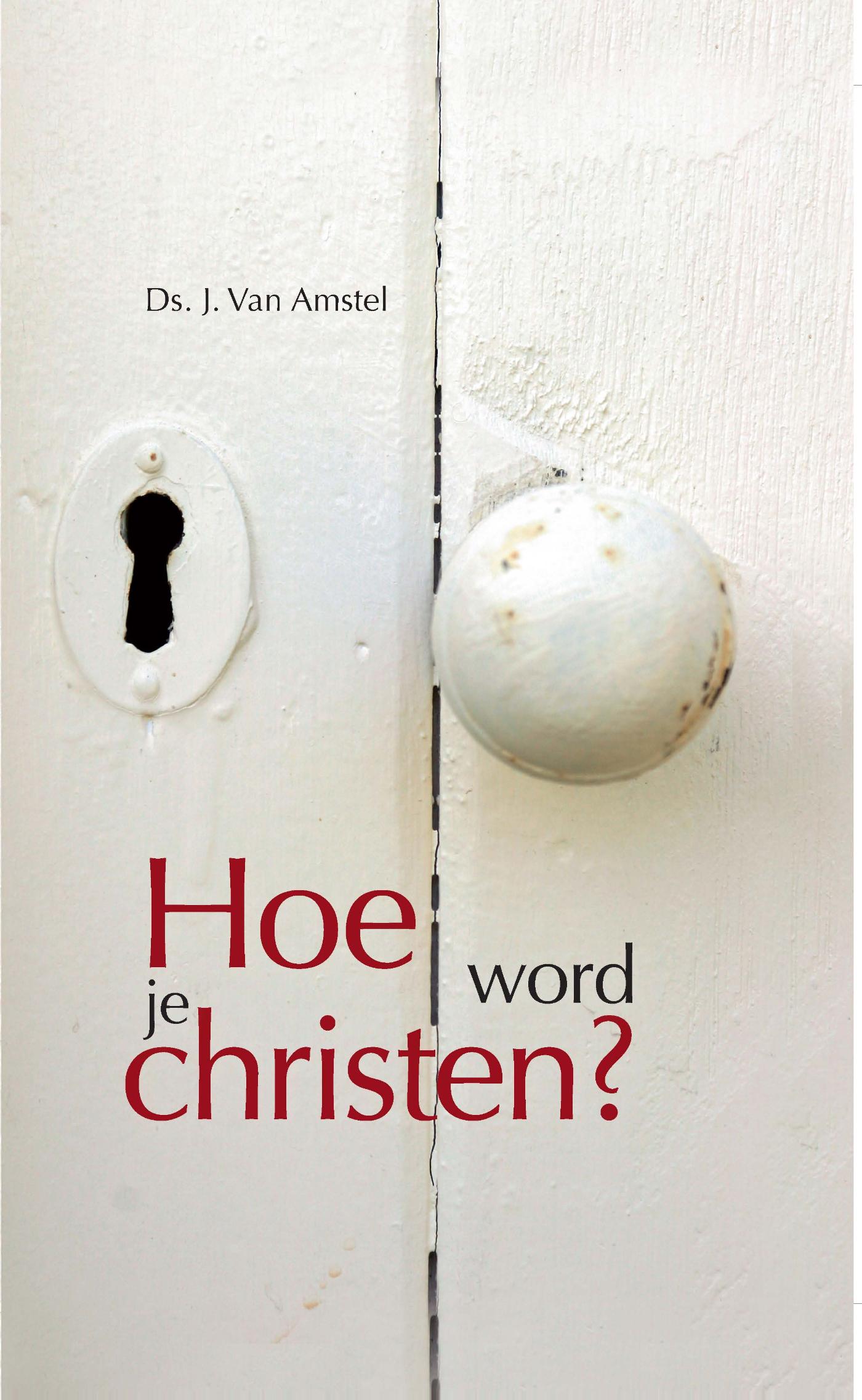 Omslag van Hoe word je Christen