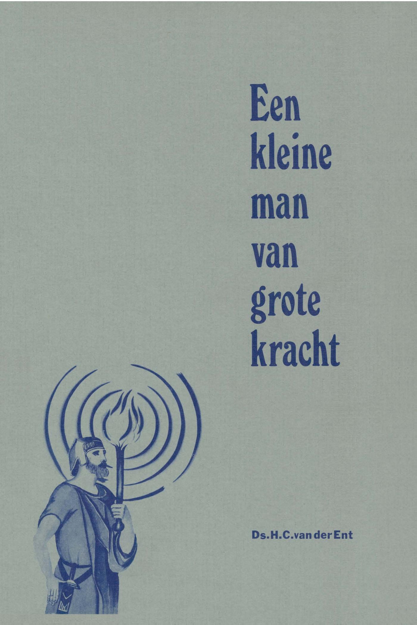 Omslag van Een kleine man van grote kracht
