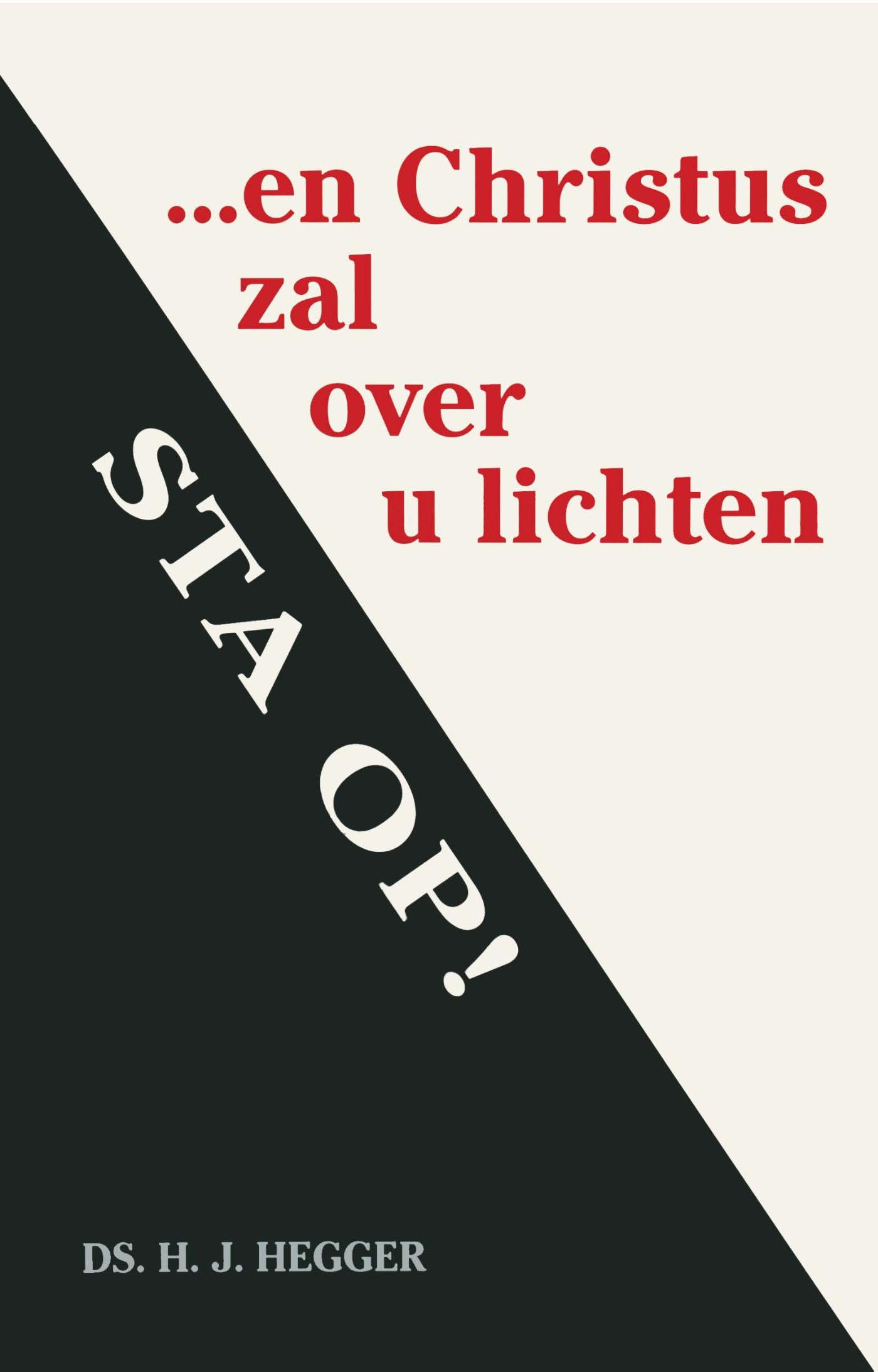 Omslag van Sta op! … en Christus zal over u lichten