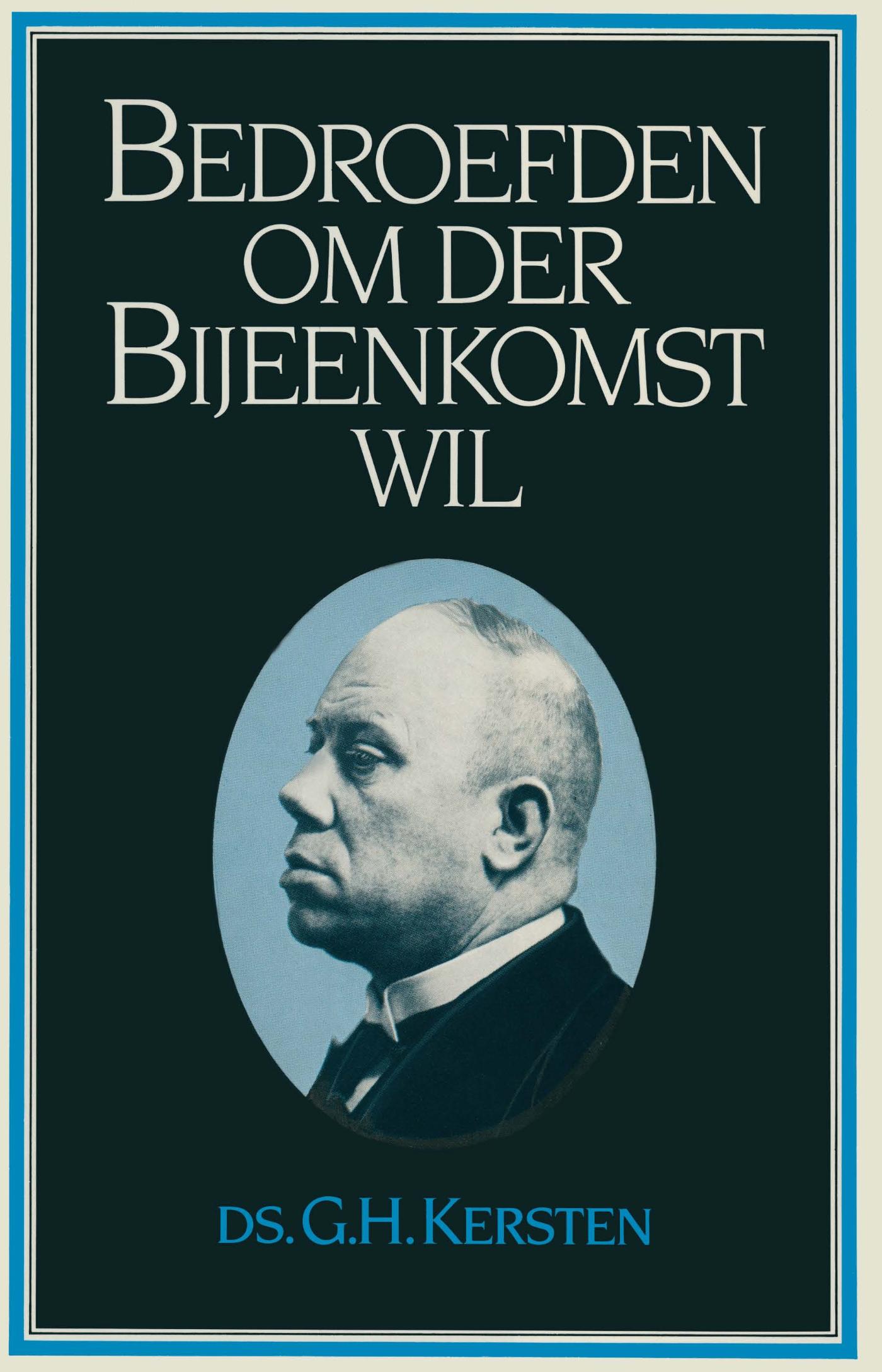 Omslag van Bedroefden om der Bijeenkomst wil