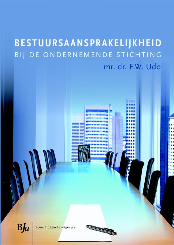 Omslag van Bestuursaansprakelijkheid in de ondernemende stichting