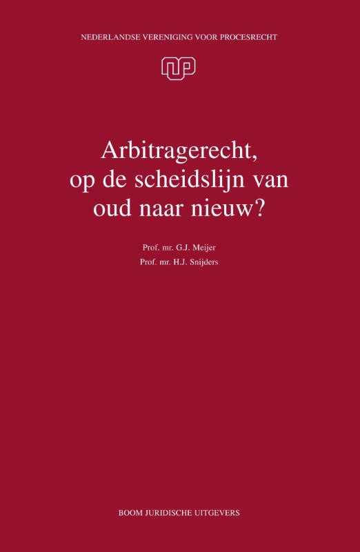 Omslag van Arbitragerecht, op de scheidslijn van oud naar nieuw?