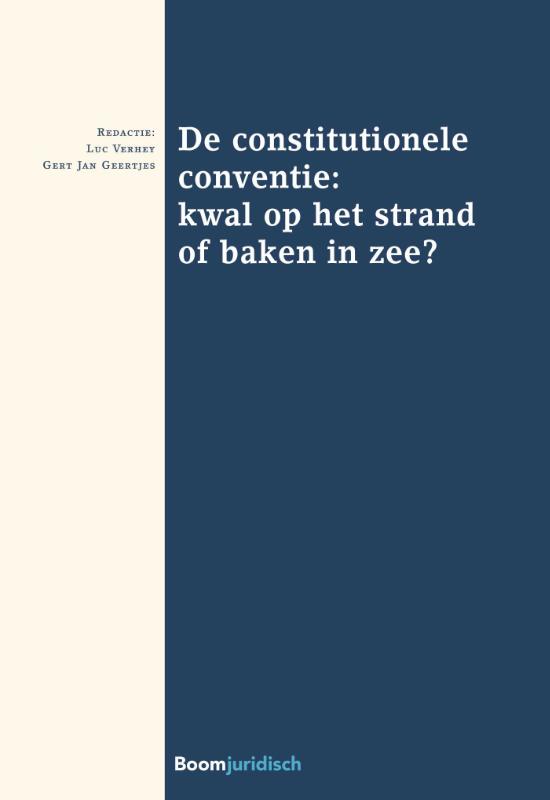 Omslag van De constitutionele conventie: kwal op het strand of baken in zee?