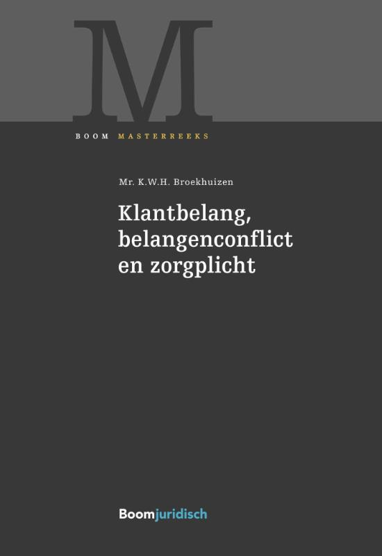 Omslag van Klantbelang, belangenconflict en zorgplicht