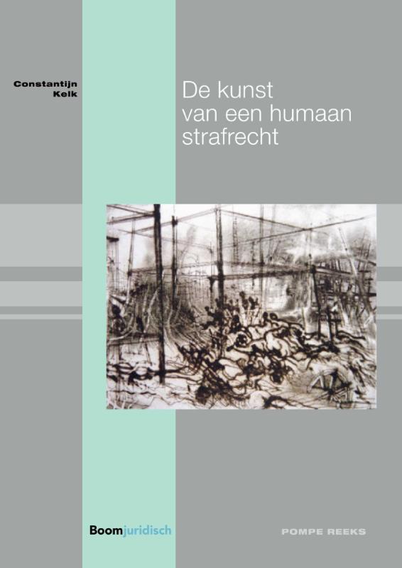 Omslag van De kunst van een humaan strafrecht