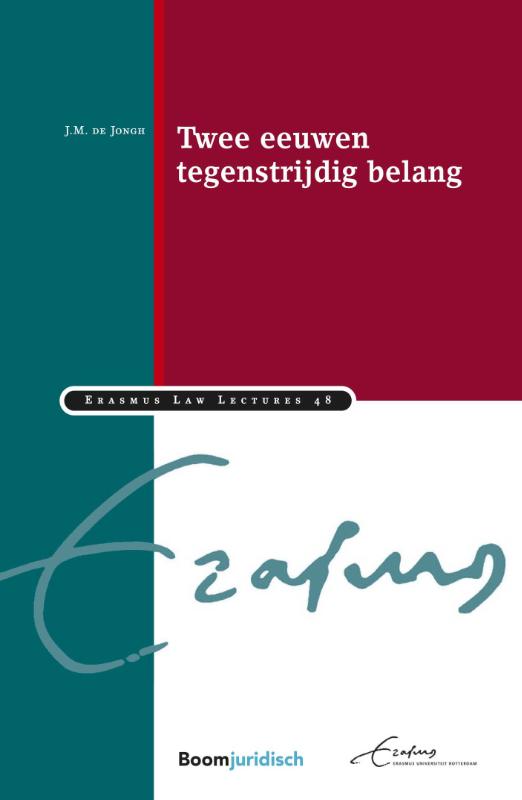 Omslag van Twee eeuwen tegenstrijdig belang