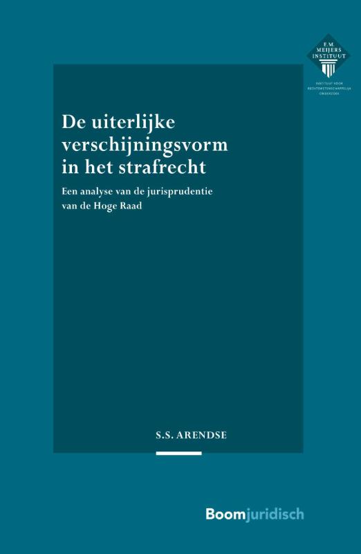 Omslag van De uiterlijke verschijningsvorm in het strafrecht