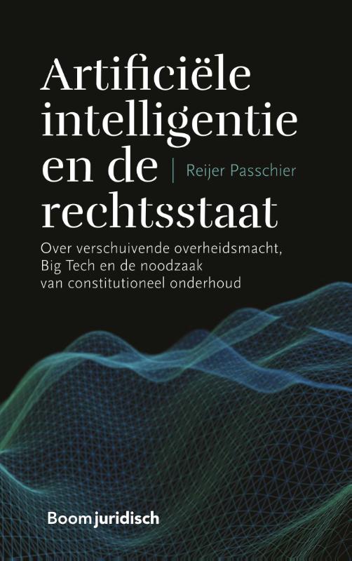 Omslag van Artificiële intelligentie en de rechtsstaat