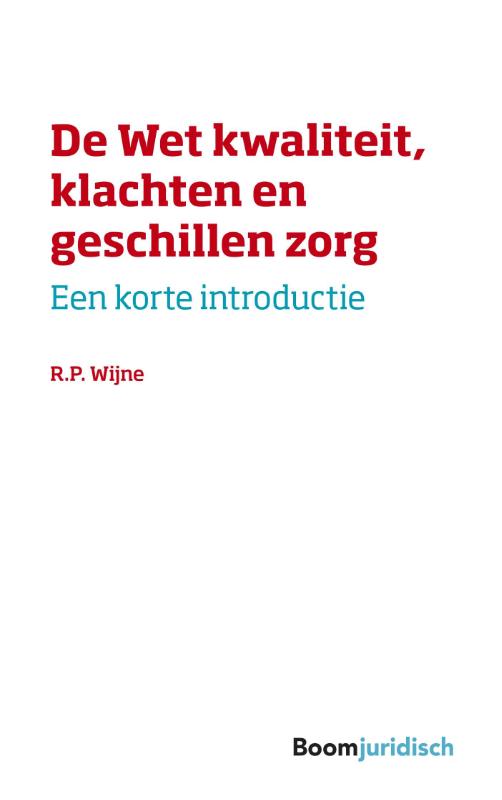 Omslag van De wet kwaliteit, klachten en geschillen zorg