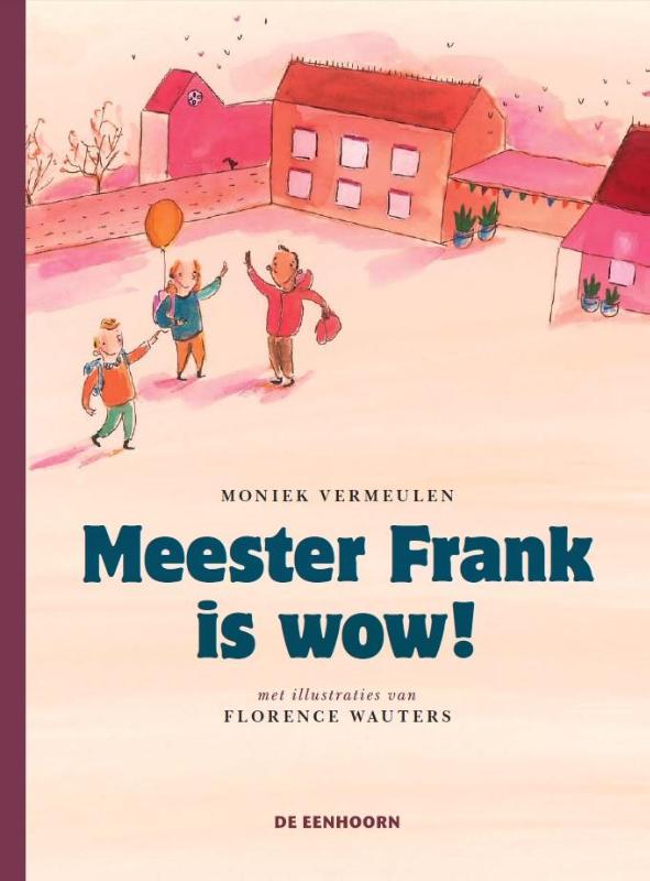 Omslag van Meester Frank is wow!