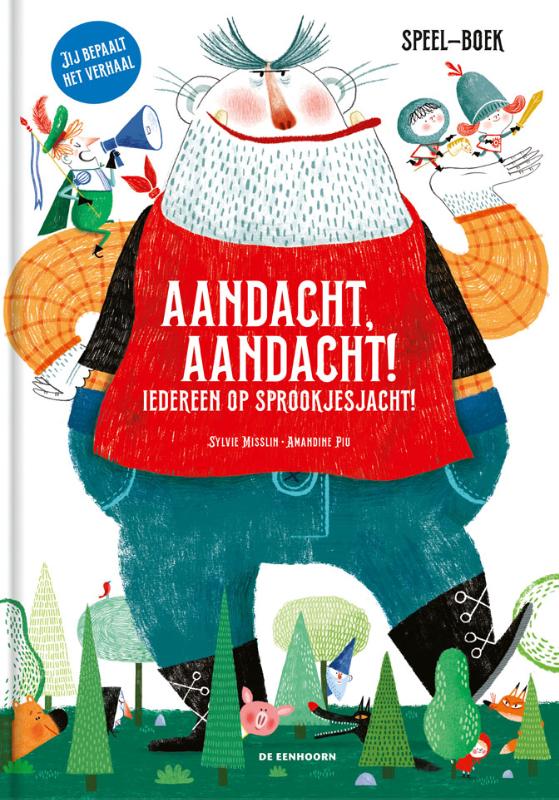 Omslag van Aandacht, aandacht! Iedereen op sprookjesjacht!
