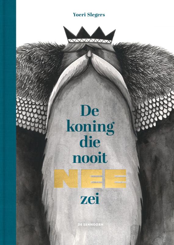 Omslag van De koning die nooit nee zei