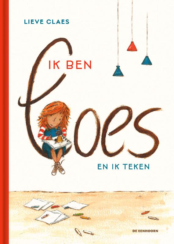 Omslag van Ik ben Loes en ik teken