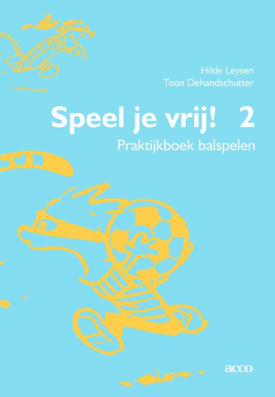 Omslag van Speel je vrij 2