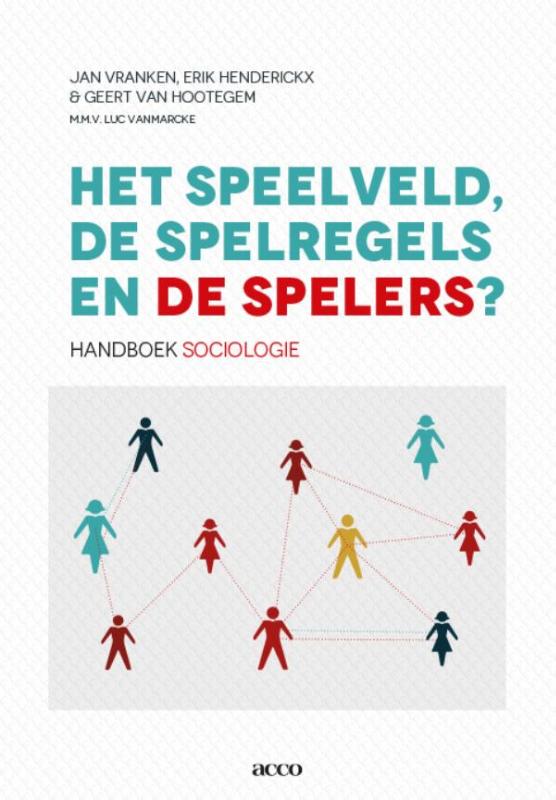 Omslag van Het speelveld, de spelregels en de spelers