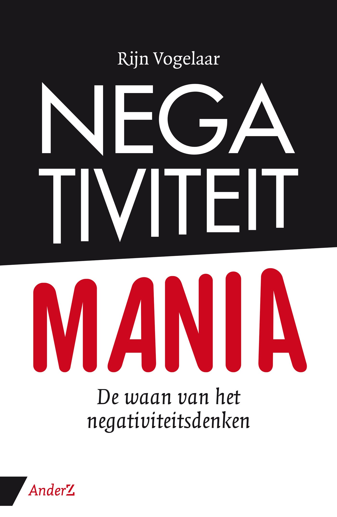 Omslag van Negativiteit Mania