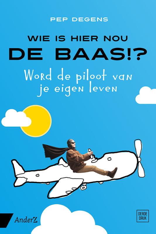 Omslag van Wie is hier nou de baas!?