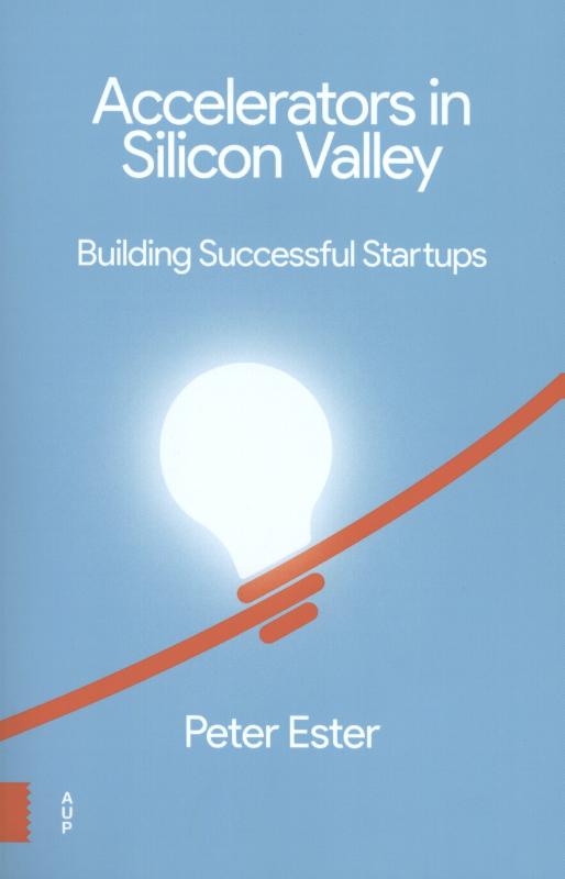 Omslag van Accelerators in Silicon Valley: building successful Startoups