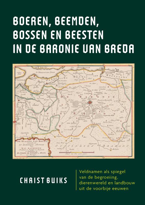 Omslag van Boeren, beemden, bossen en beesten in de Baronie van Breda