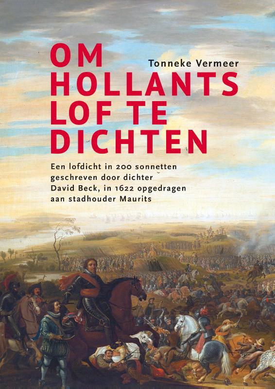 Omslag van Om Hollants lof te dichten