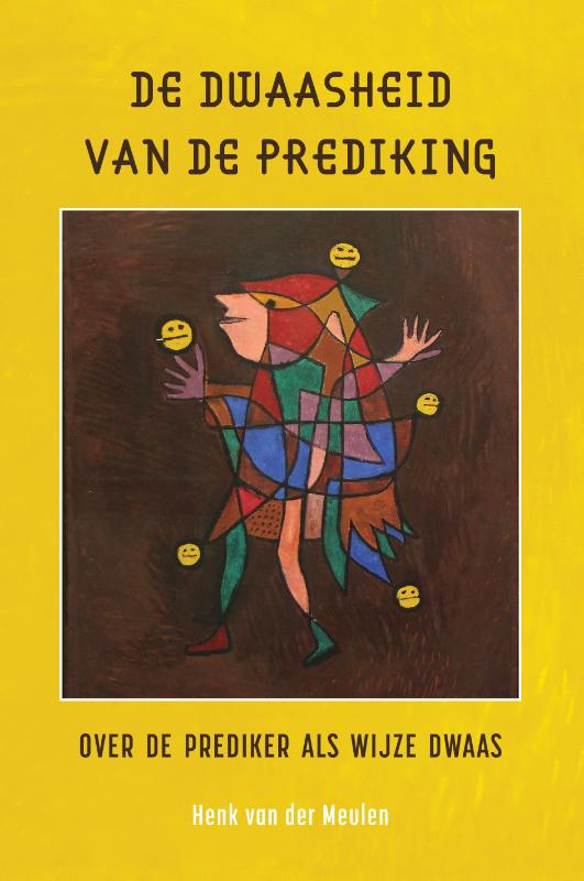 Omslag van De dwaasheid van de prediking