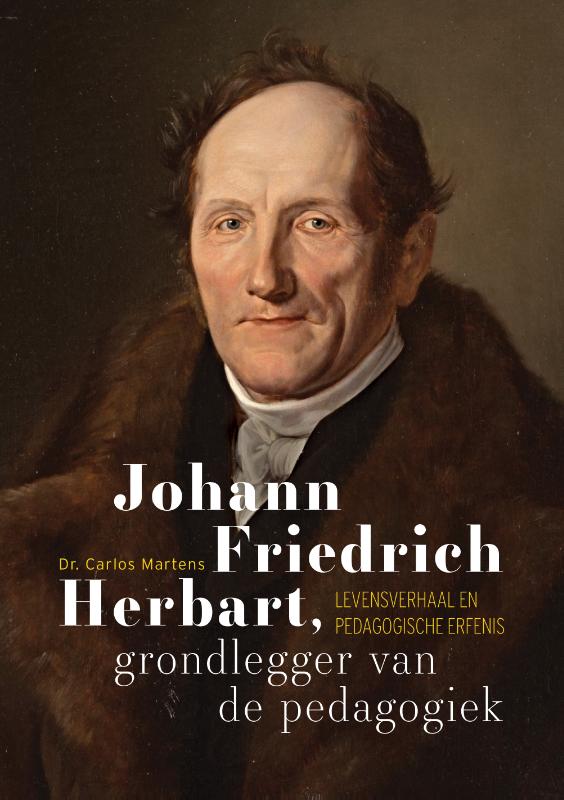 Omslag van Johann Friedrich Herbart, grondlegger van de pedagogiek