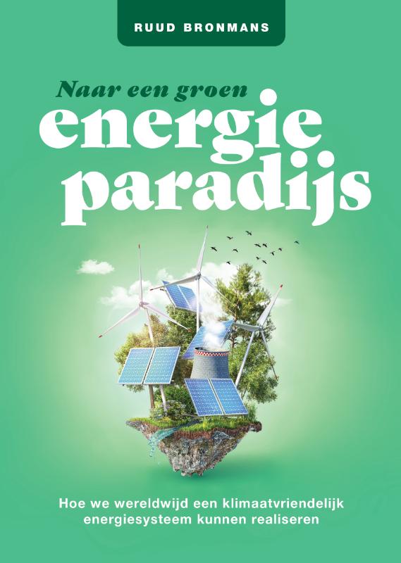 Omslag van Naar een groen energieparadijs