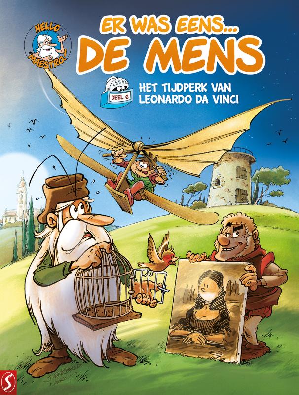 Omslag van Er was eens... De mens 6: Het tijdperk van Leonardo Da Vinci