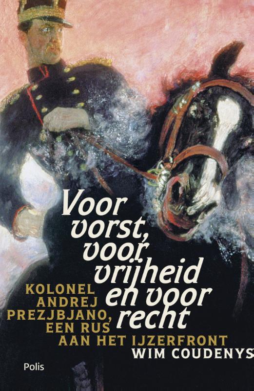 Omslag van Voor vorst, voor vrijheid en voor recht