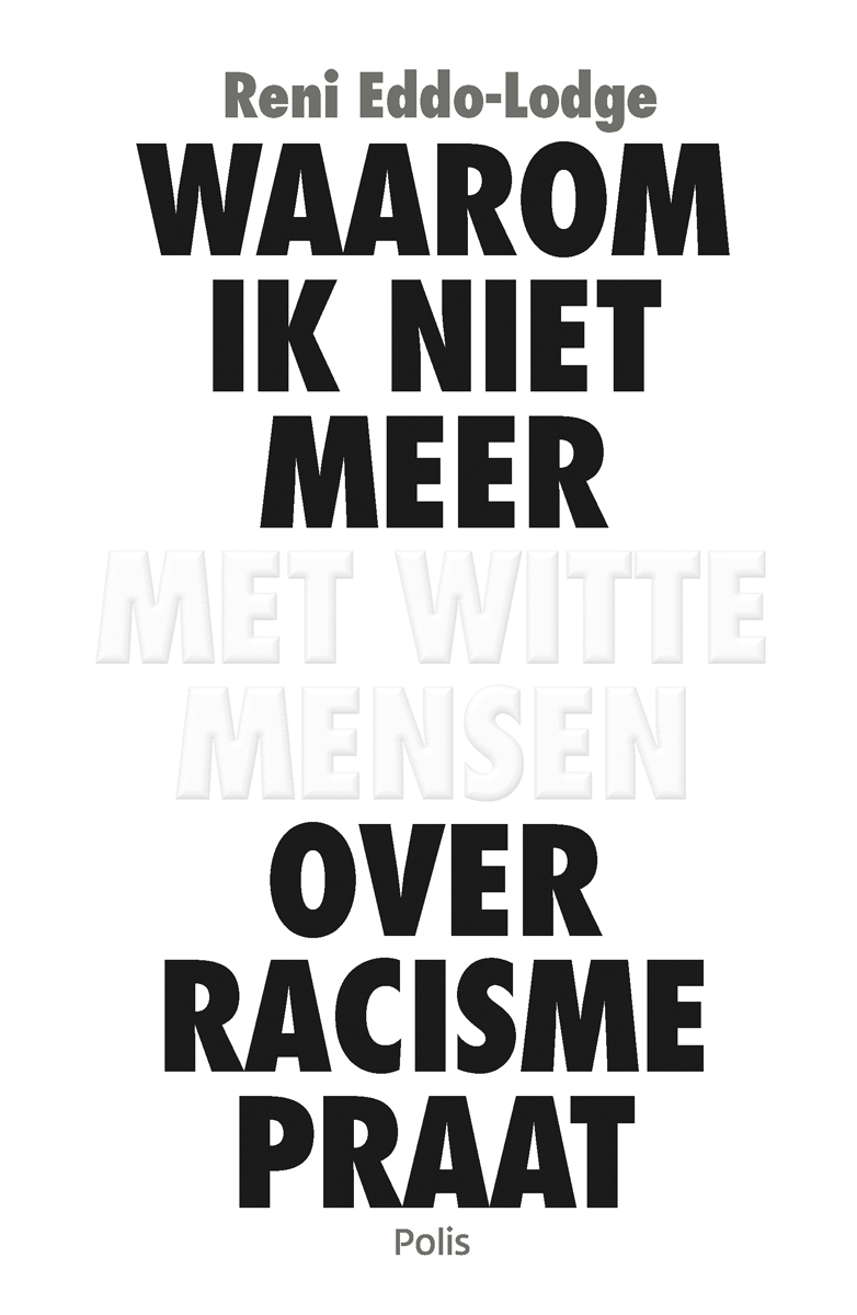 Omslag van Waarom ik niet meer met witte mensen over racisme praat (e-book)