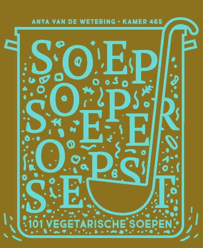Omslag van Soep, soeper, soepst