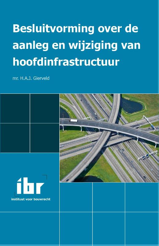 Omslag van Besluitvorming over de aanleg en wijziging van hoofdinfrastructuur