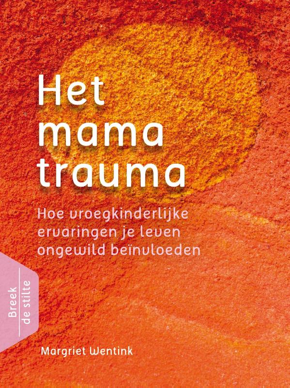 Omslag van Het mamatrauma
