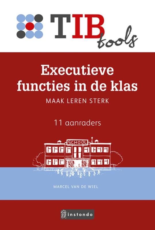 Omslag van Executieve functies in de klas