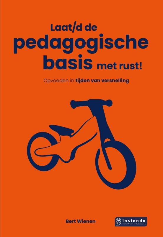 Omslag van Laat/d de pedagogische basis met rust!