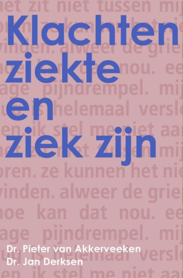 Omslag van Klachten, ziekte en ziek zijn