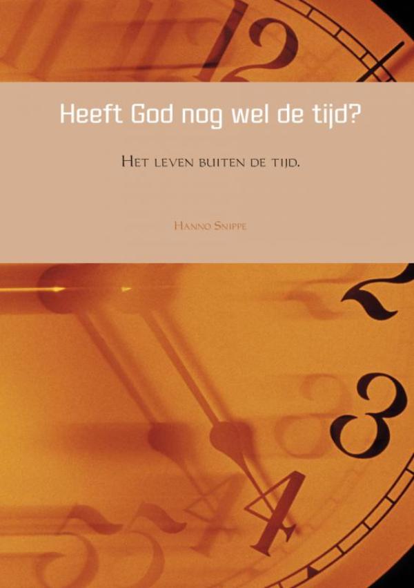 Omslag van Heeft God nog wel de tijd?