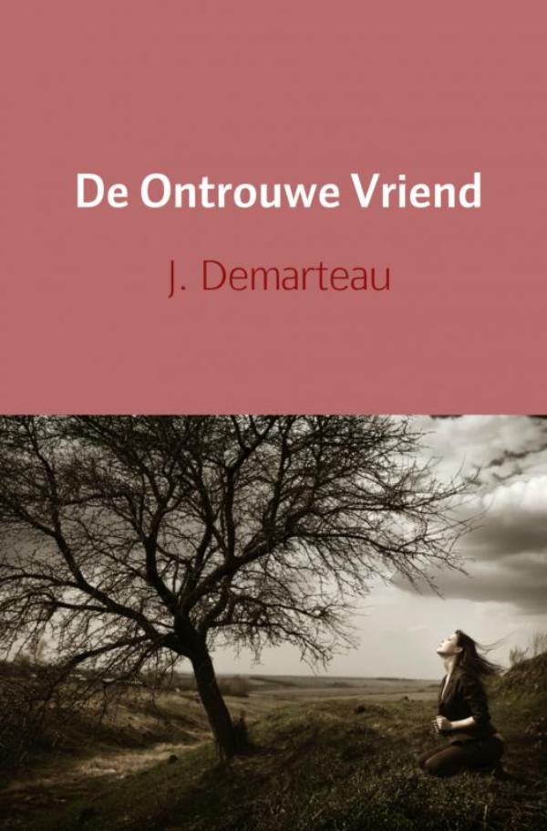 Omslag van De ontrouwe vriend