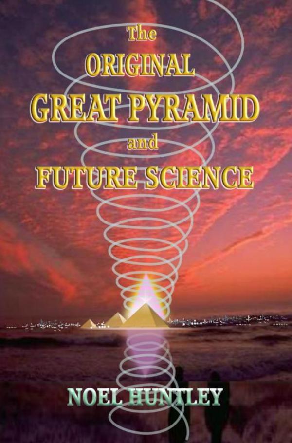 Omslag van The original great pyramid and future science