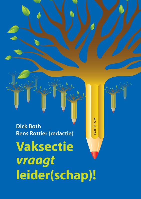 Omslag van Vaksectie vraagt leider(schap)!