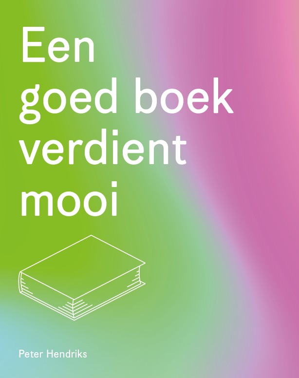 Omslag van Een goed boek verdient mooi